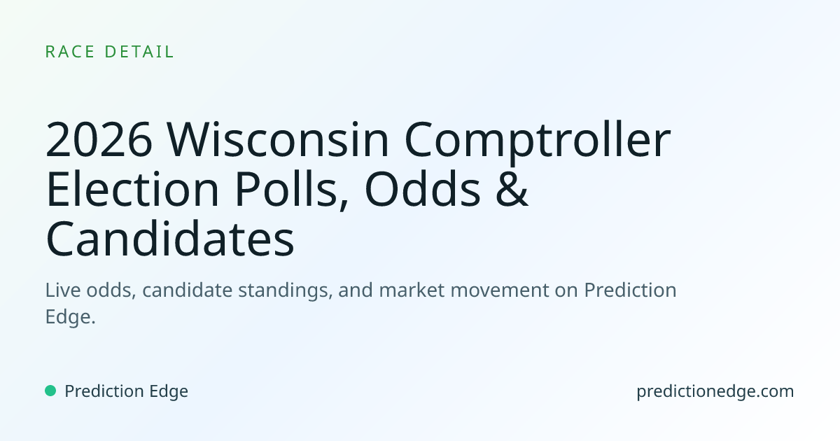 2026 Wisconsin Comptroller Election: Polls & Odds | Prediction Edge